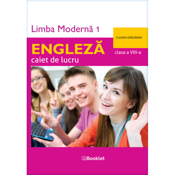 Limba engleză - caiet de lucru pe unități pentru clasa a VIII-a