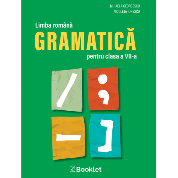 Limba română - Gramatica pentru clasa a VII-a