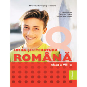 Manual Limba și Literatura Română. Clasa a VIII-a
