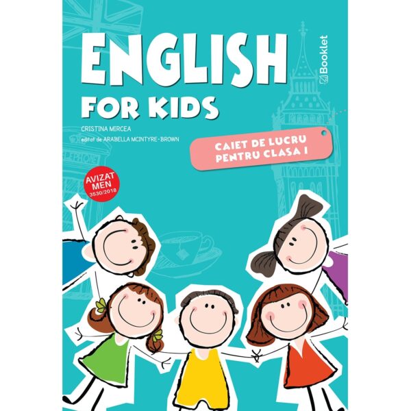 English for kids - caiet de lucru pentru clasa I