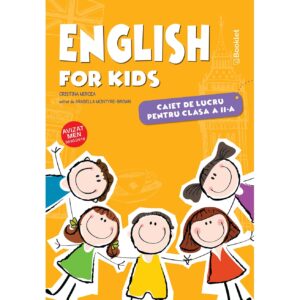 English for kids - caiet de lucru pentru clasa a II-a
