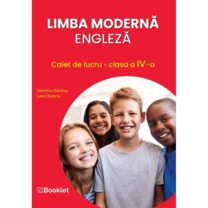 Limba modernă engleză - caiet de lucru pentru clasa a IV-a