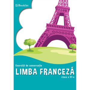 fr060.jpg Limba franceză. Exerciții de conversație - clasa a VI-a