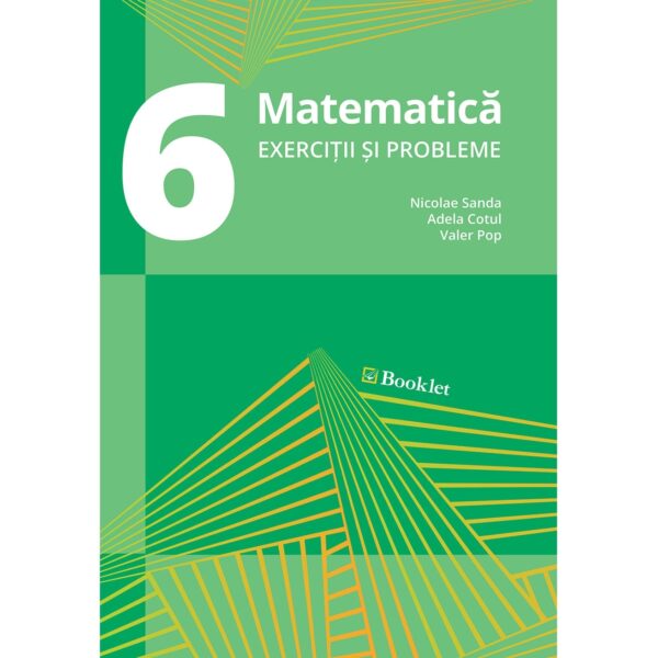 Matematică - exerciții și probleme pentru clasa a VI-a