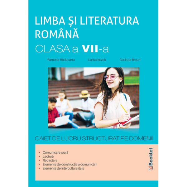 gm169.jpg Limba și literatura română clasa a VII-a – caiet de lucru structurat pe domenii
