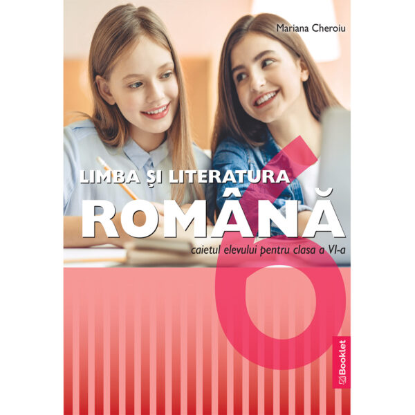Limba și literatura română - caiet de lucru pentru clasa a VI-a