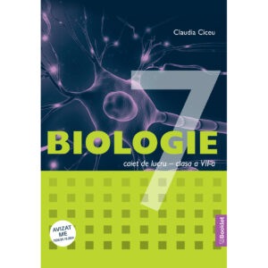 gm216-av.jpg Biologie - caiet de lucru pentru clasa a VII-a