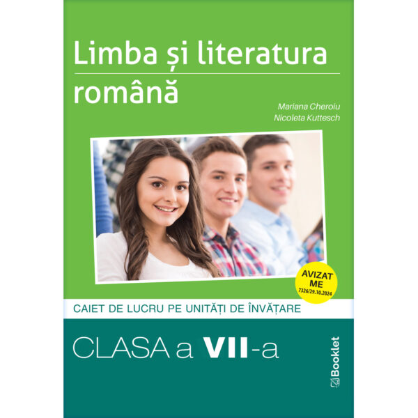 Limba și literatura română - caiet de lucru structurat pe unități pentru clasa a VII-a