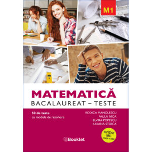 lc162-av.jpg Matematică M1- Bacalaureat - Teste