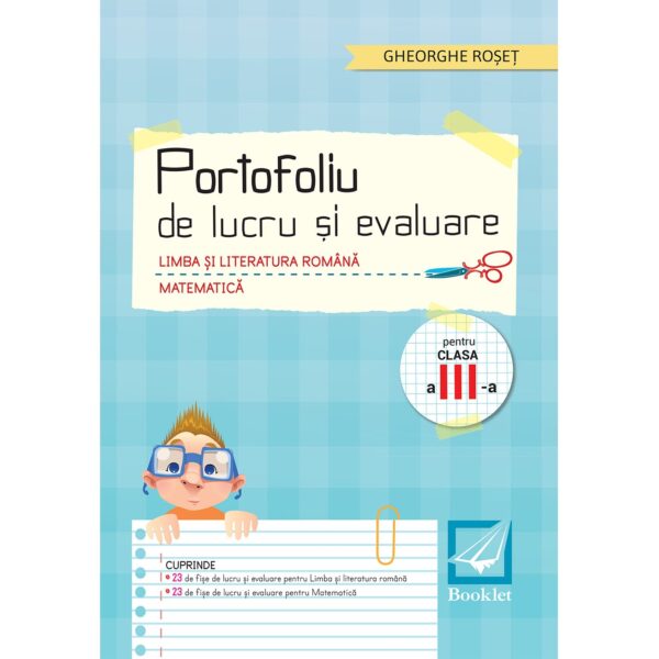 pr088.jpg Portofoliu de lucru și evaluare. Limba și literatura română. Matematică - clasa a III-a